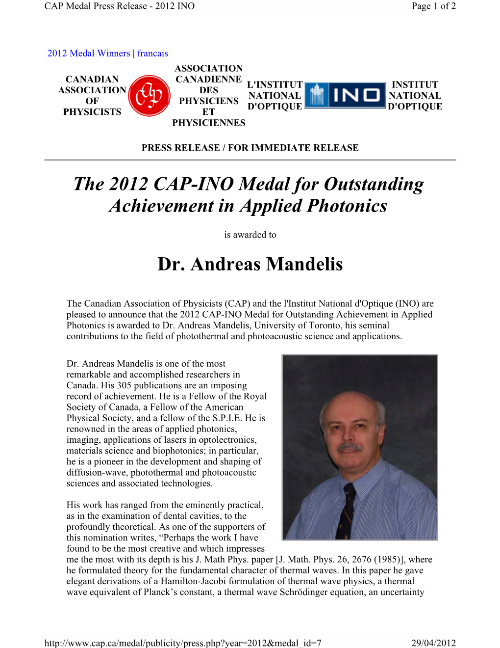 The 2012 CAP-INO Medal for Outstanding Achievement in Applied Photonics