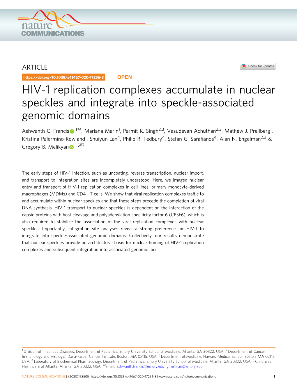 HIV-1 Replication Complexes Accumulate in Nuclear Speckles and Integrate Into Speckle-Associated Genomic Domains ✉ Ashwanth C