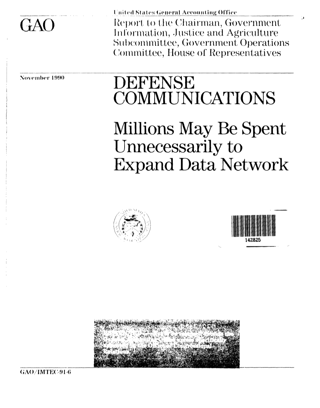 IMTEC-91-6 Defense Communications: Millions May Be
