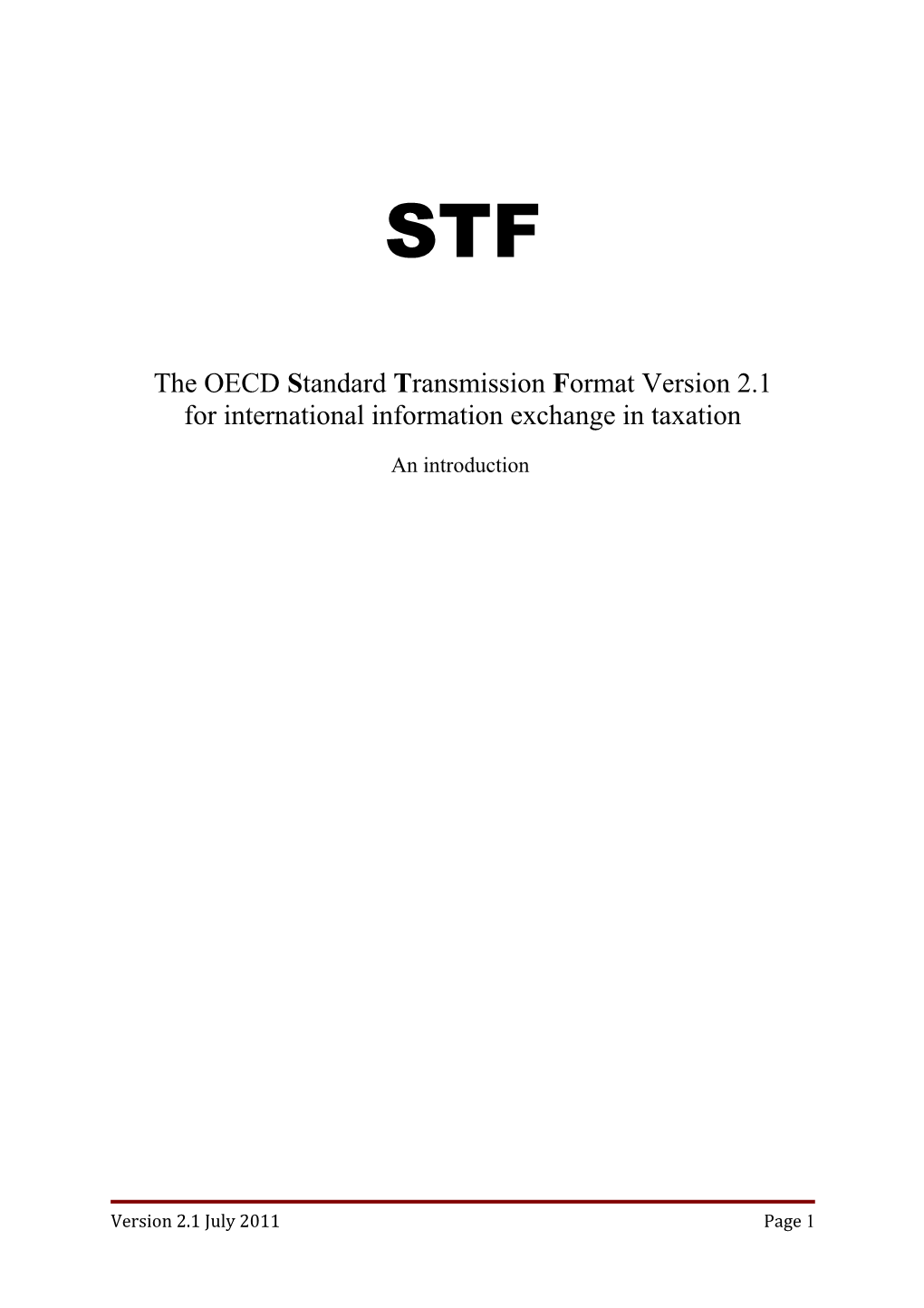 The OECD Standard Transmission Format (STF) for International Information Exchange in Taxation