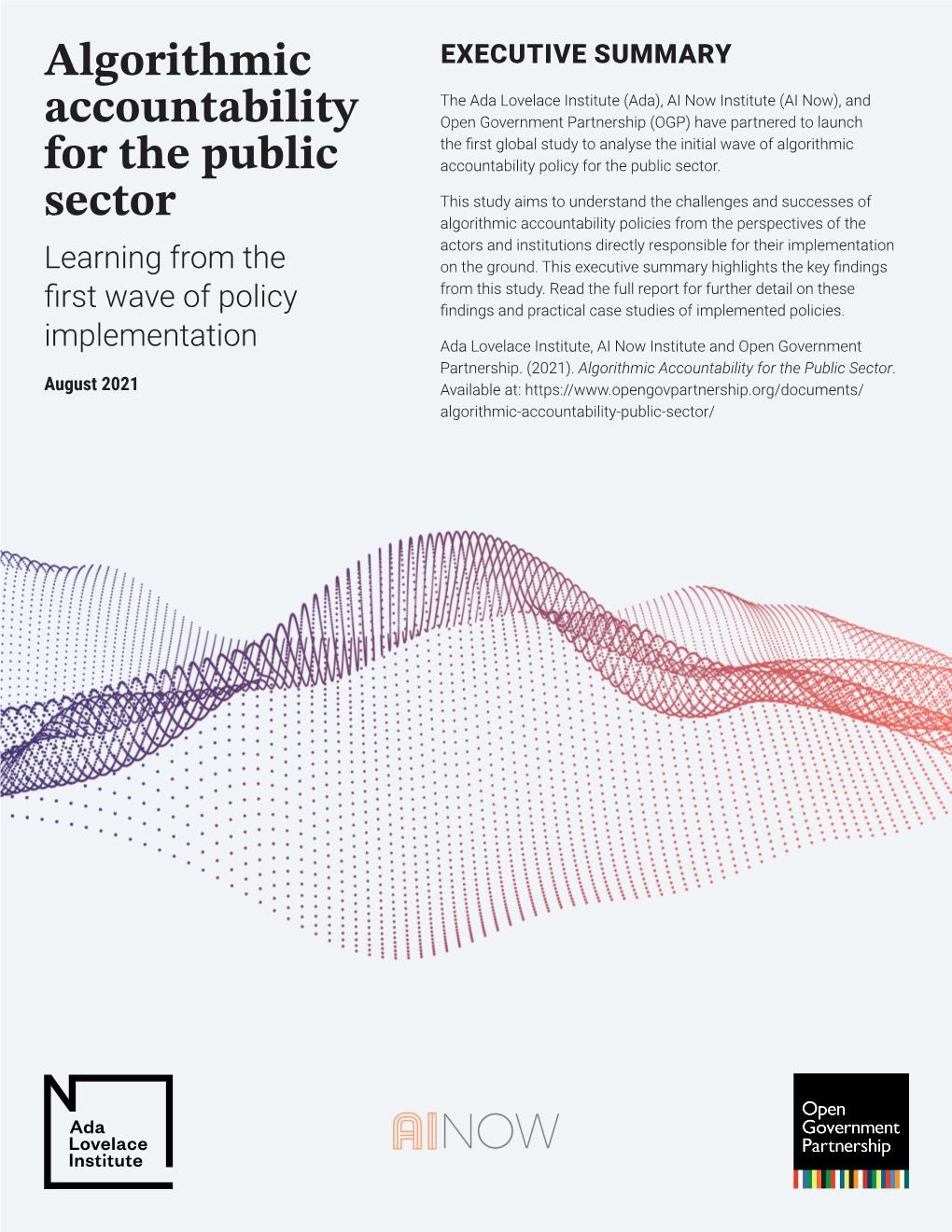 Algorithmic Accountability for the Public Sector Executive Summary