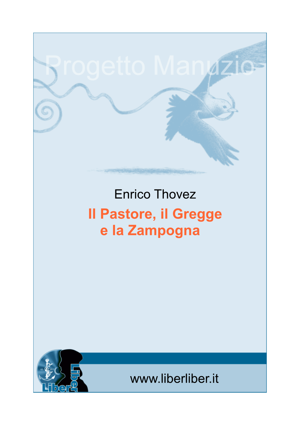 Il Pastore, Il Gregge E La Zampogna