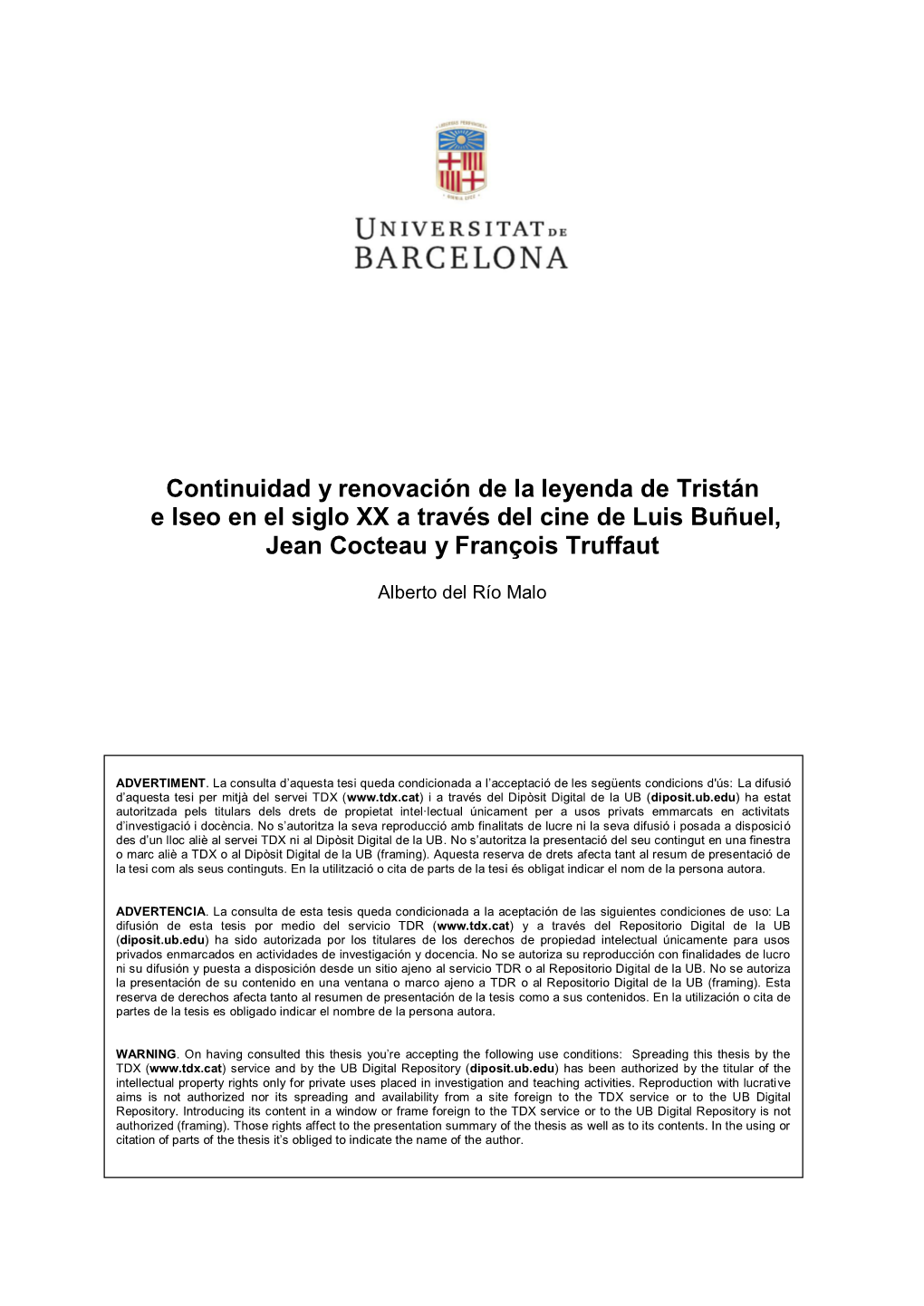 Continuidad Y Renovación De La Leyenda De Tristán E Iseo En El Siglo Xx a Través Del Cine De Luis Buñuel, Jean Cocteau Y François Truffaut