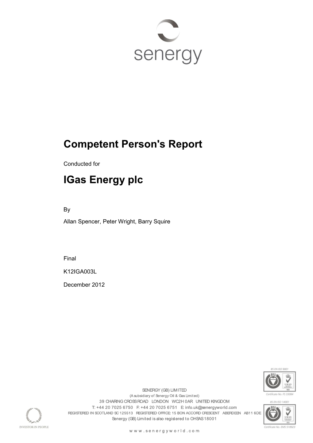 Download the Senergy Competent Person's Report, Dec 2012 (PDF, 2MB)