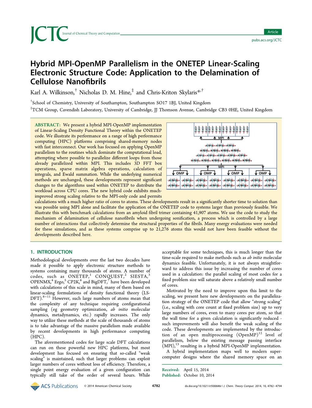 Hybrid MPI-Openmp Parallelism in the ONETEP Linear-Scaling Electronic Structure Code: Application to the Delamination of Cellulose Nanoﬁbrils Karl A