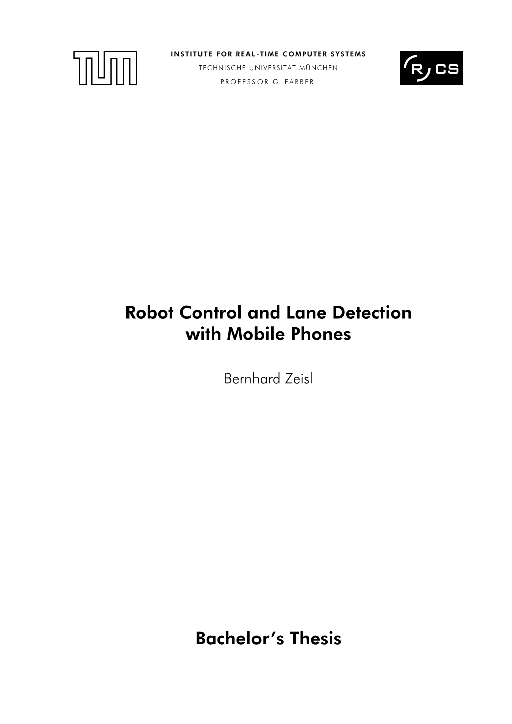 Robot Control and Lane Detection with Mobile Phones