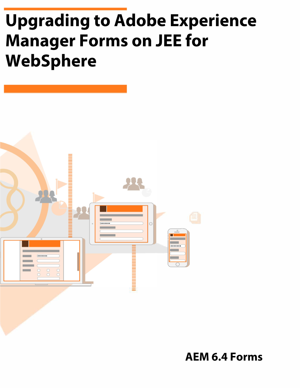 Upgrading to Adobe Experience Manager Forms on JEE for Websphere