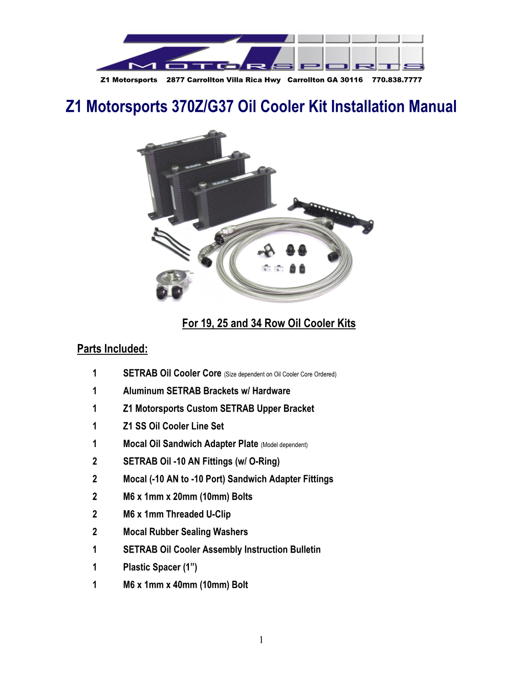 Z1 Motorsports 370Z/G37 Oil Cooler Kit Installation Manual