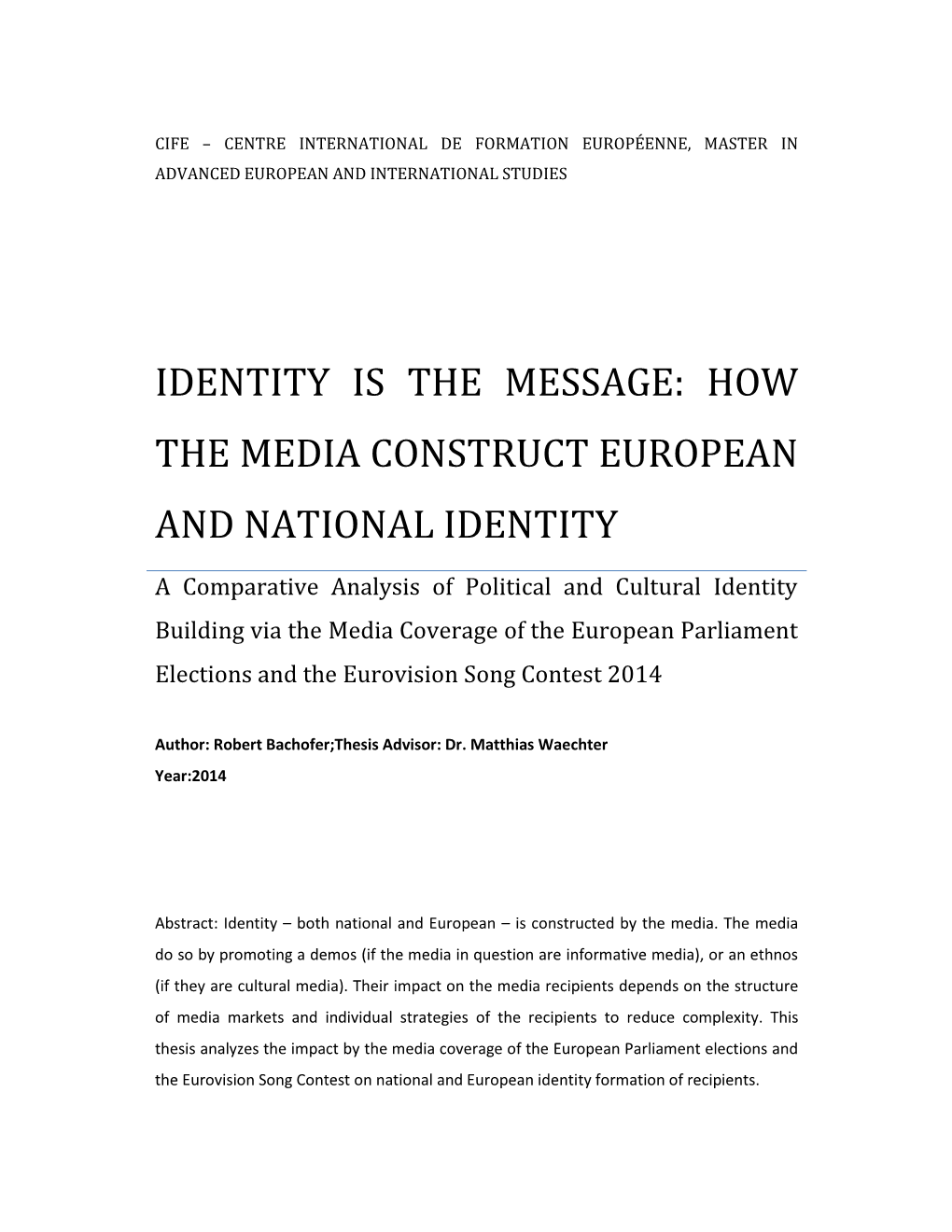 How the Media Construct European and National