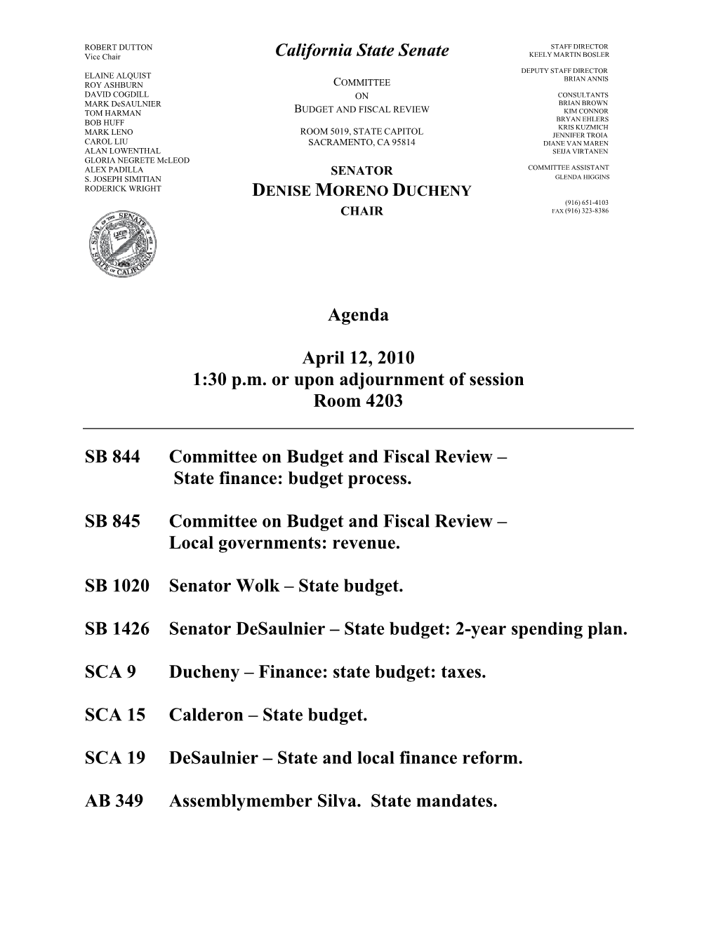 Agenda April 12, 2010 1:30 P.M. Or Upon Adjournment of Session Room