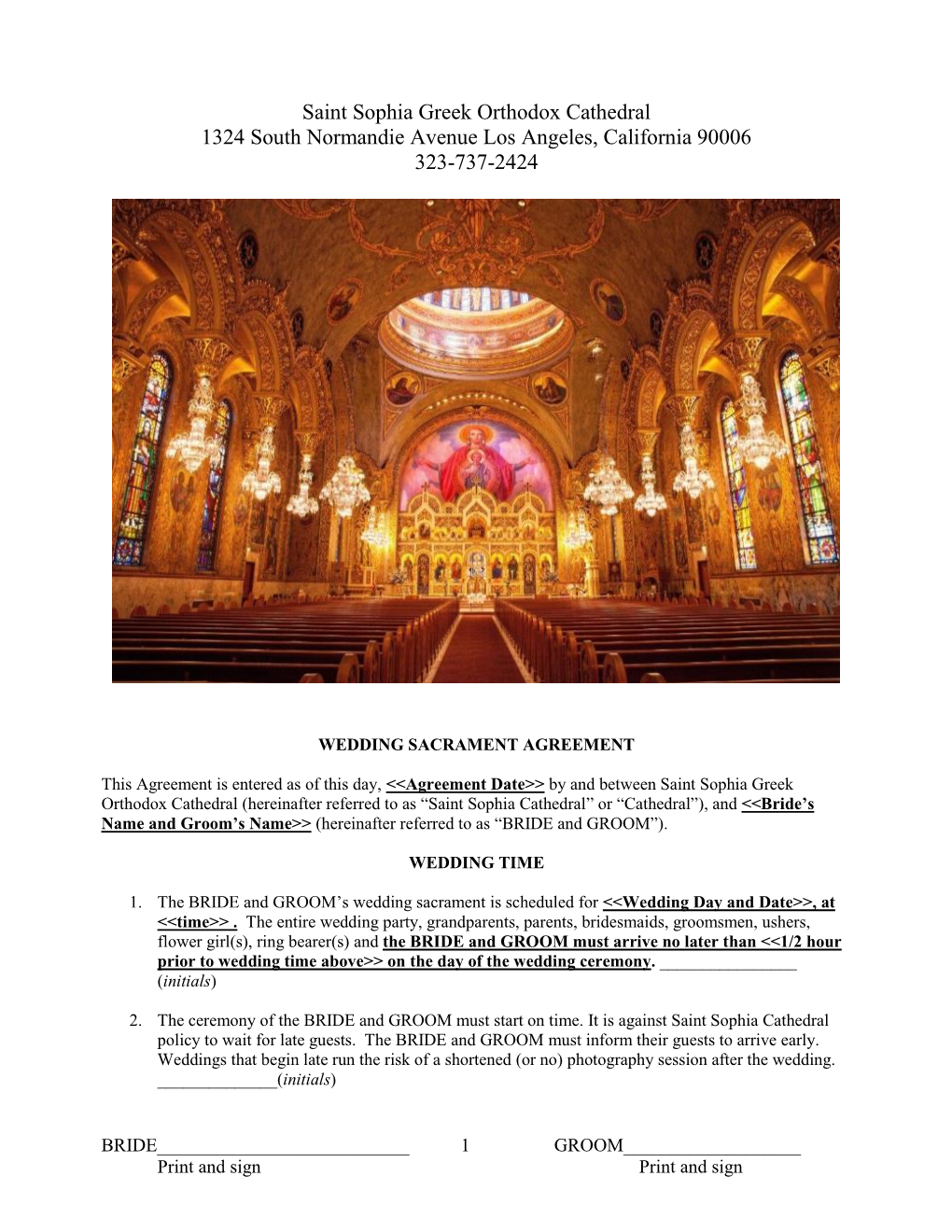 Saint Sophia Greek Orthodox Cathedral 1324 South Normandie Avenue Los Angeles, California 90006 323-737-2424