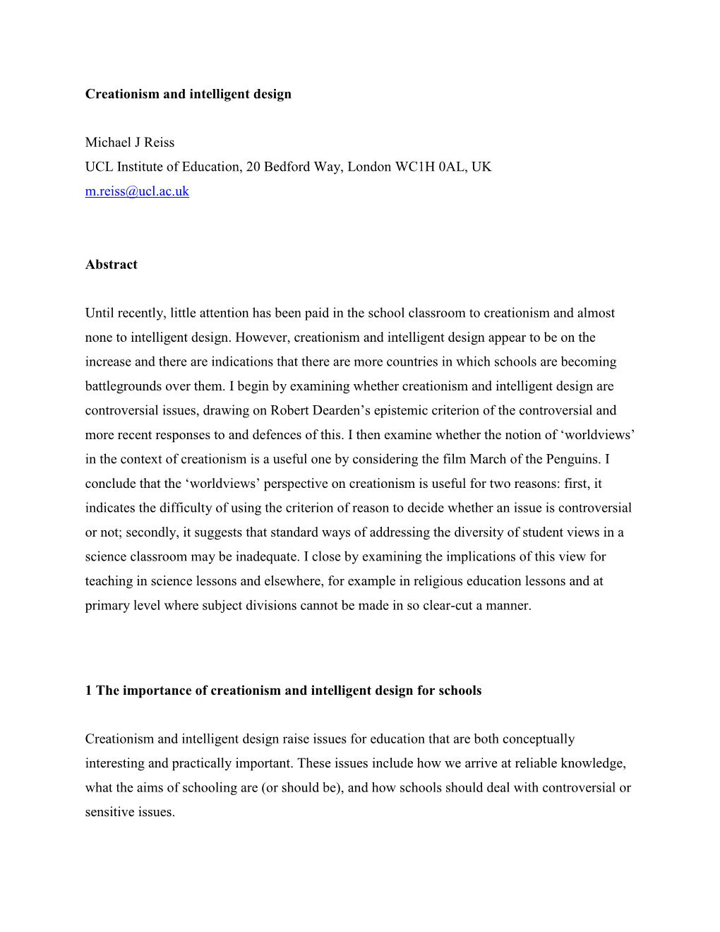 Creationism and Intelligent Design Michael J Reiss UCL Institute Of