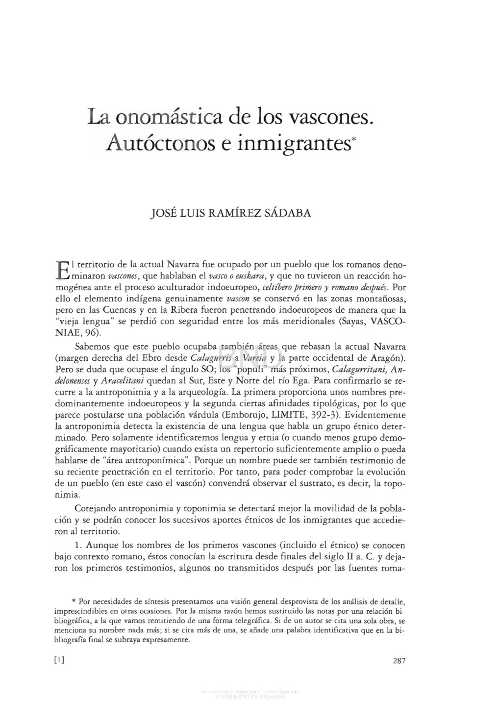 La Onomástica De Los Vascones. Autóctonos E Inmigrantes*