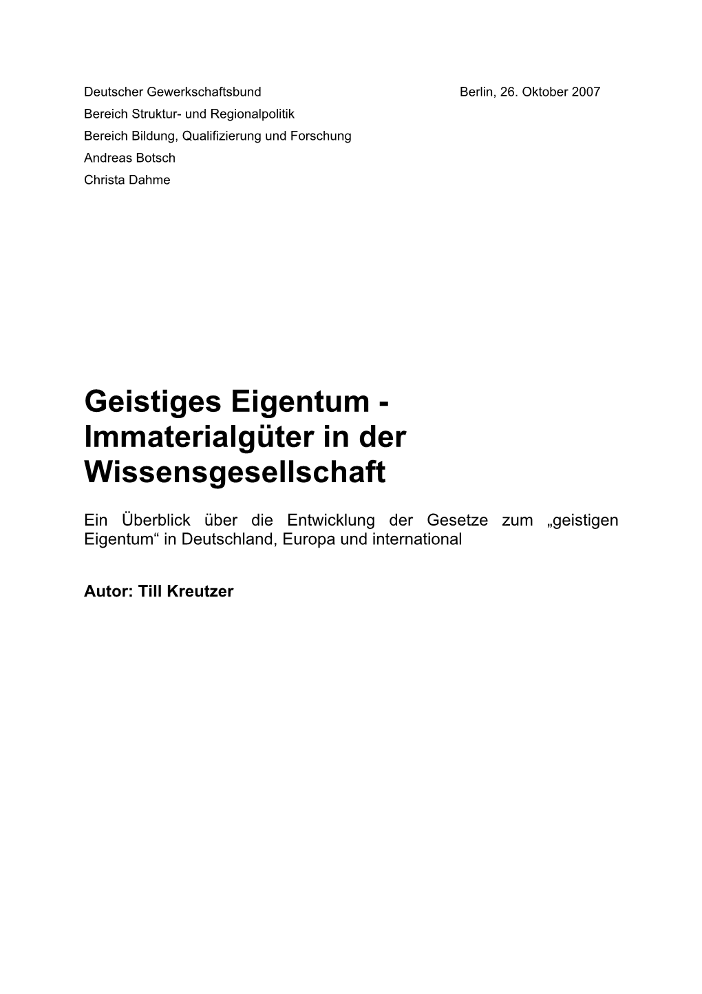 Geistiges Eigentum - Immaterialgüter in Der Wissensgesellschaft