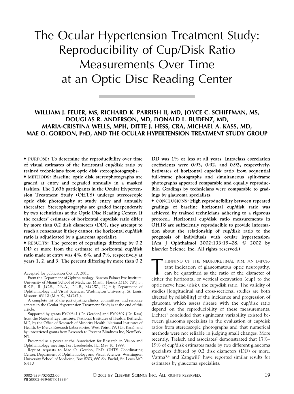 Reproducibility of Cup/Disk Ratio Measurements Over Time at an Optic Disc Reading Center