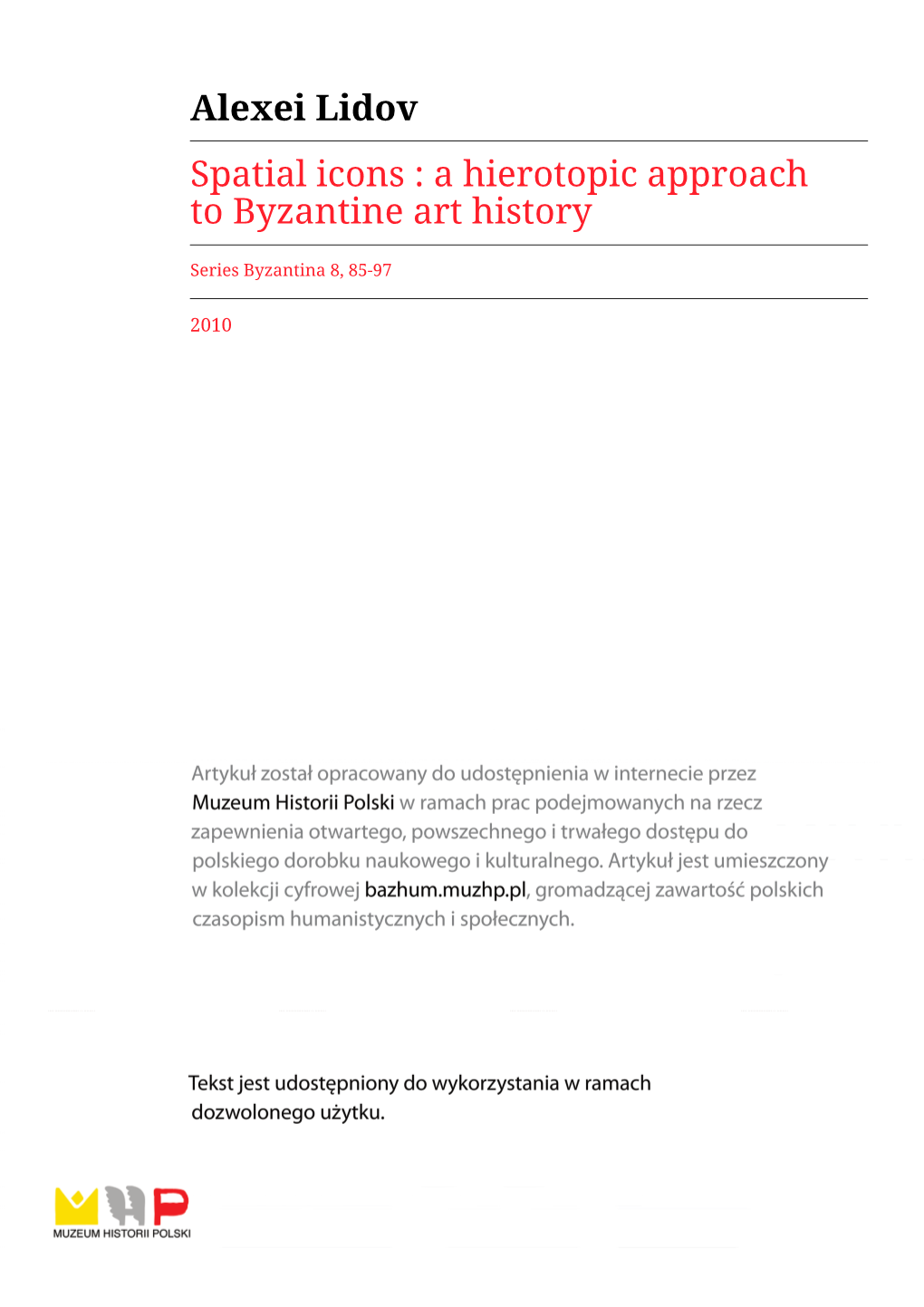 Alexei Lidov Spatial Icons : a Hierotopic Approach to Byzantine Art History