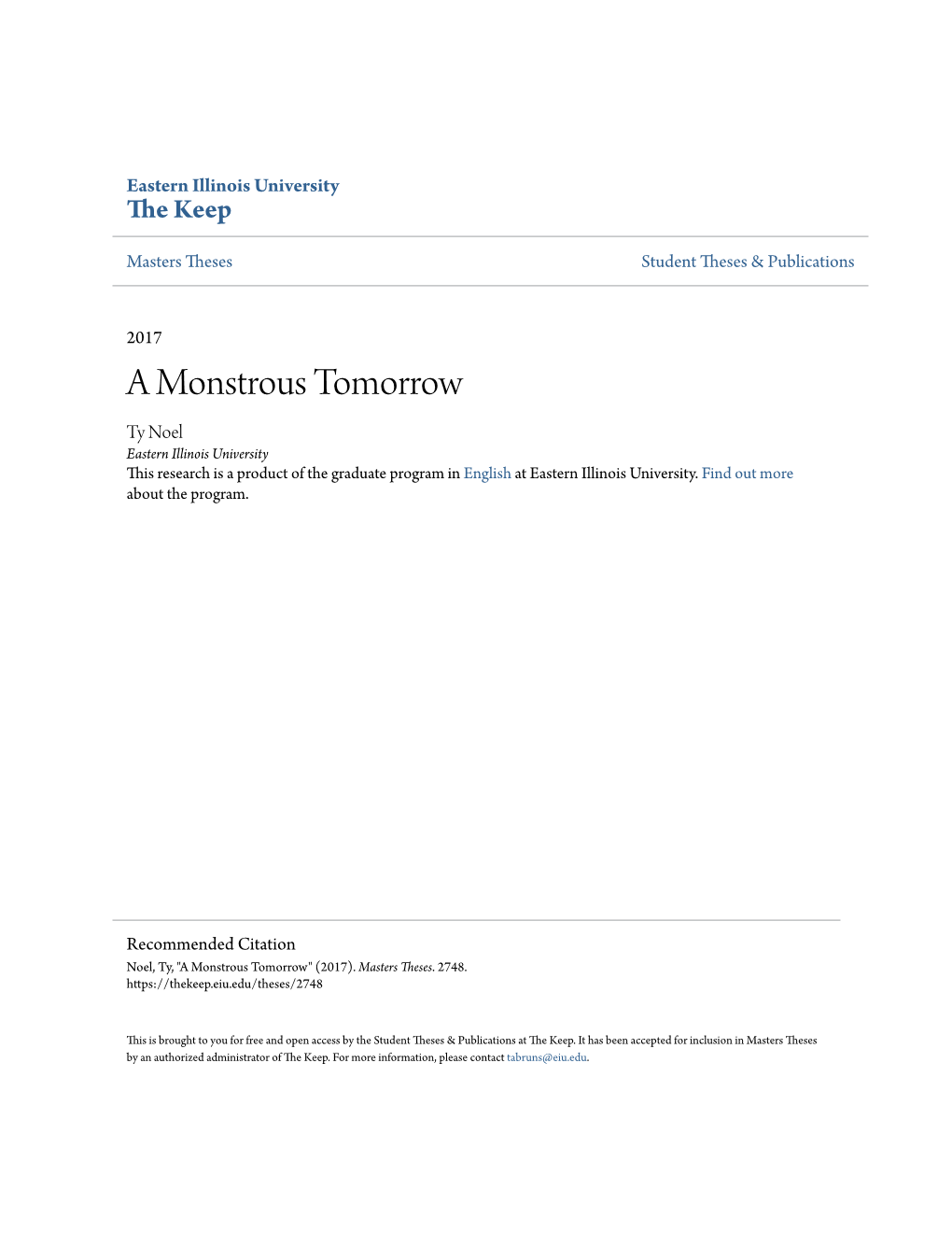 A Monstrous Tomorrow Ty Noel Eastern Illinois University This Research Is a Product of the Graduate Program in English at Eastern Illinois University