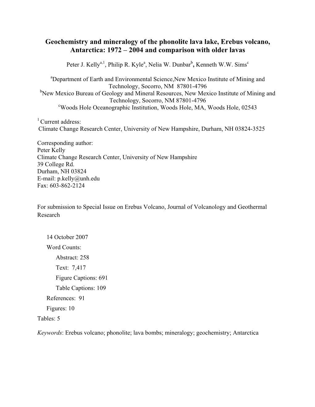 Geochemistry and Mineralogy of the Phonolite Lava Lake, Erebus Volcano, Antarctica: 1972 – 2004 and Comparison with Older Lavas