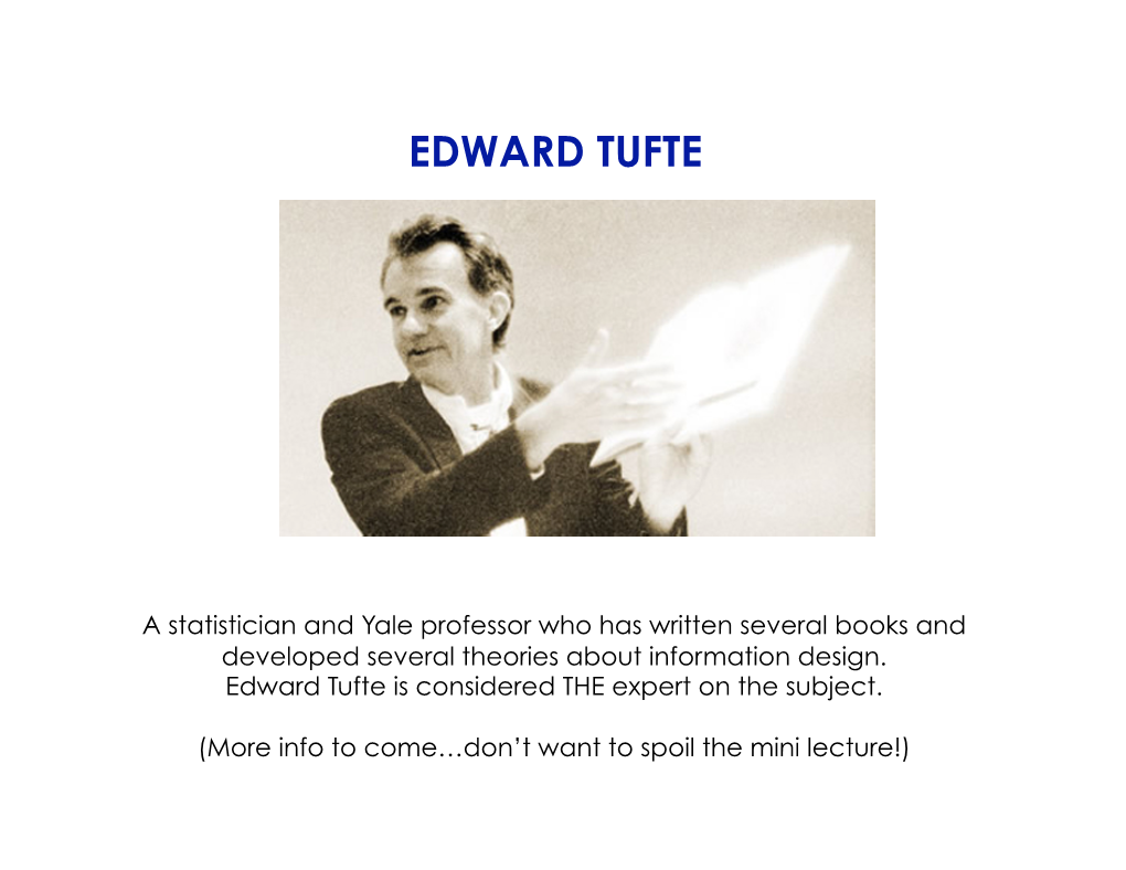 Edward Tufte