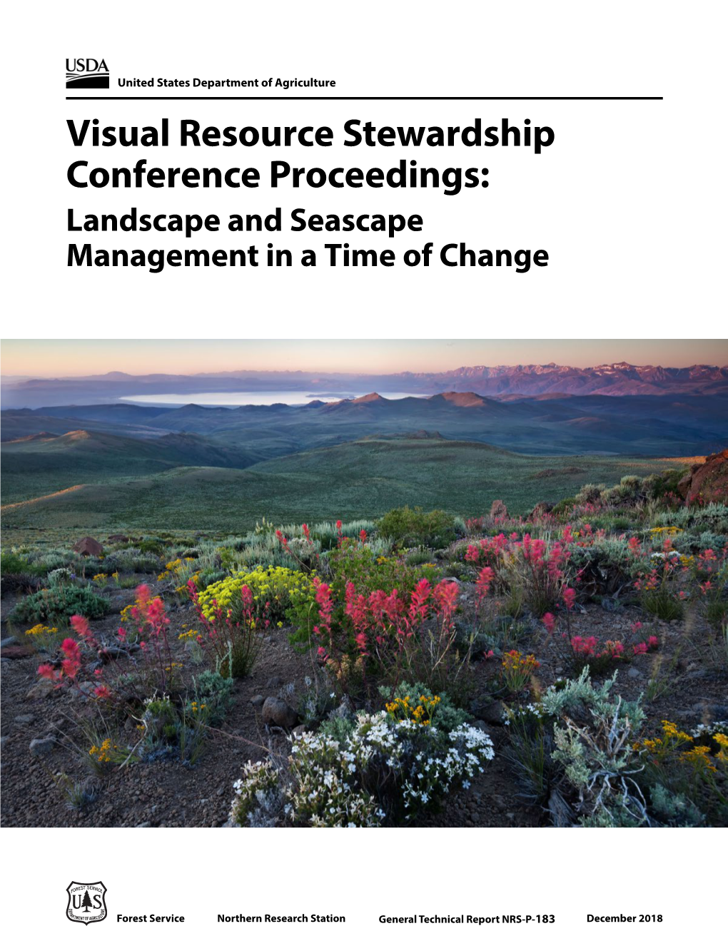 Visual Resource Stewardship Conference Proceedings: Landscape and Seascape Management in a Time of Change
