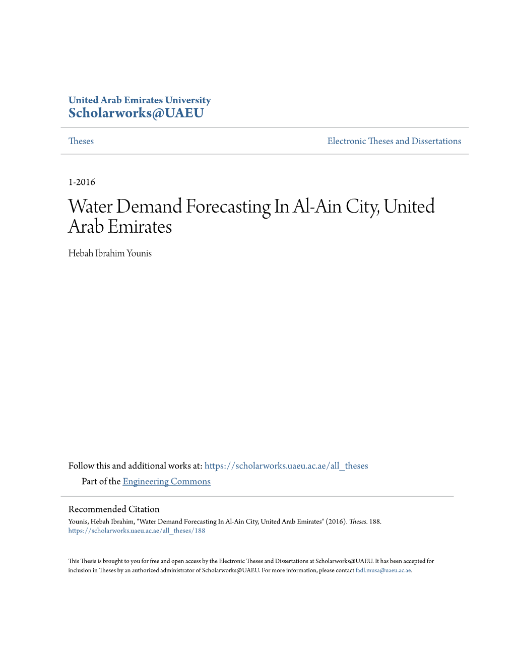 Water Demand Forecasting in Al-Ain City, United Arab Emirates Hebah Ibrahim Younis