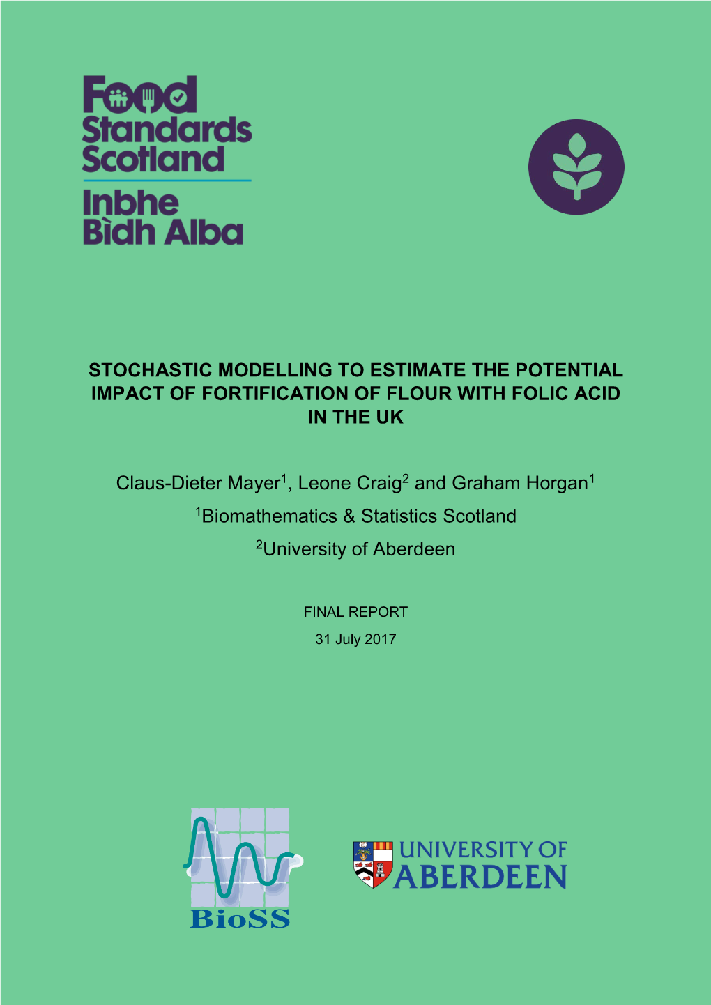 Stochastic Modelling to Estimate the Potential Impact of Fortification of Flour with Folic Acid in the Uk