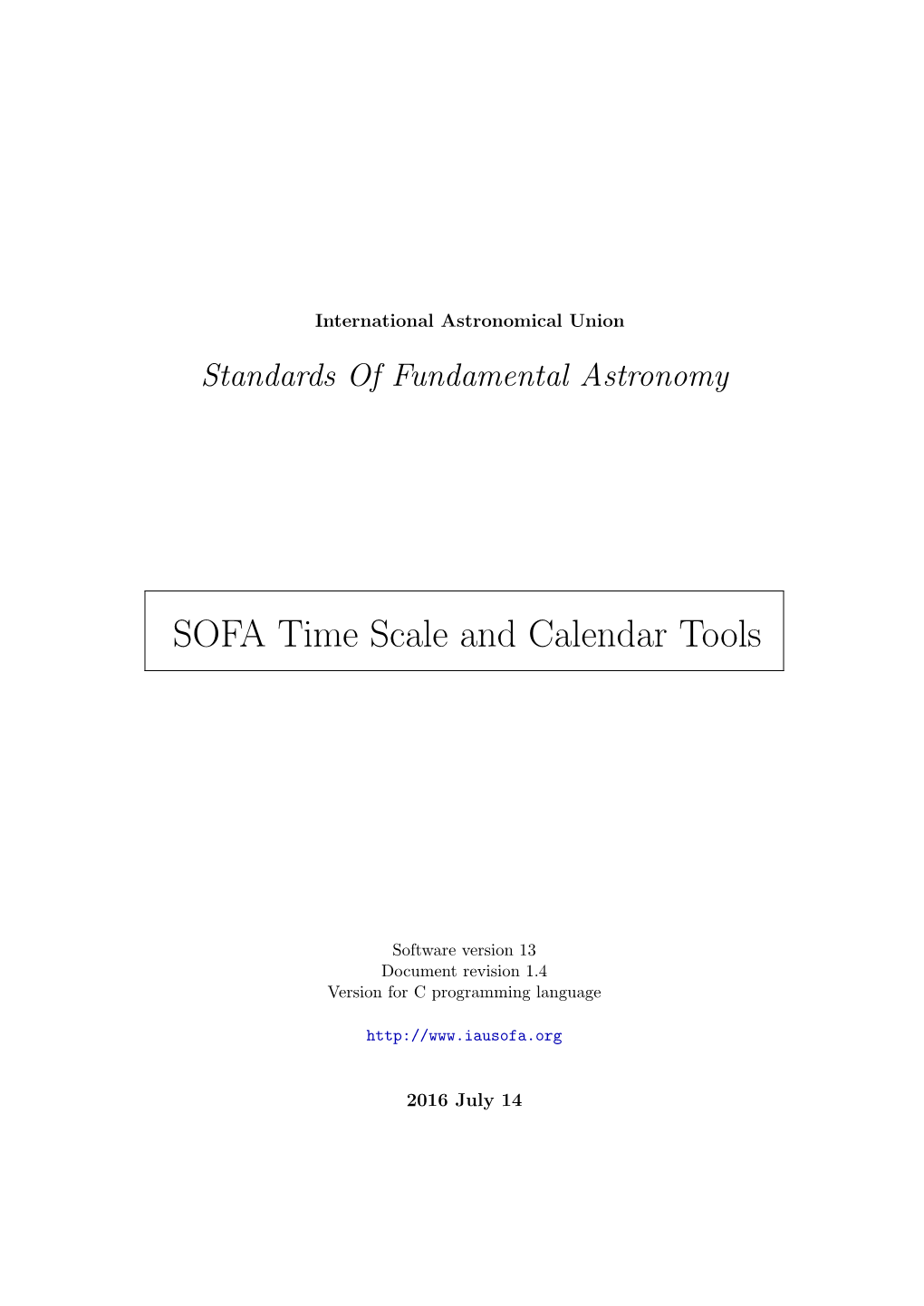 SOFA Time Scale and Calendar Tools