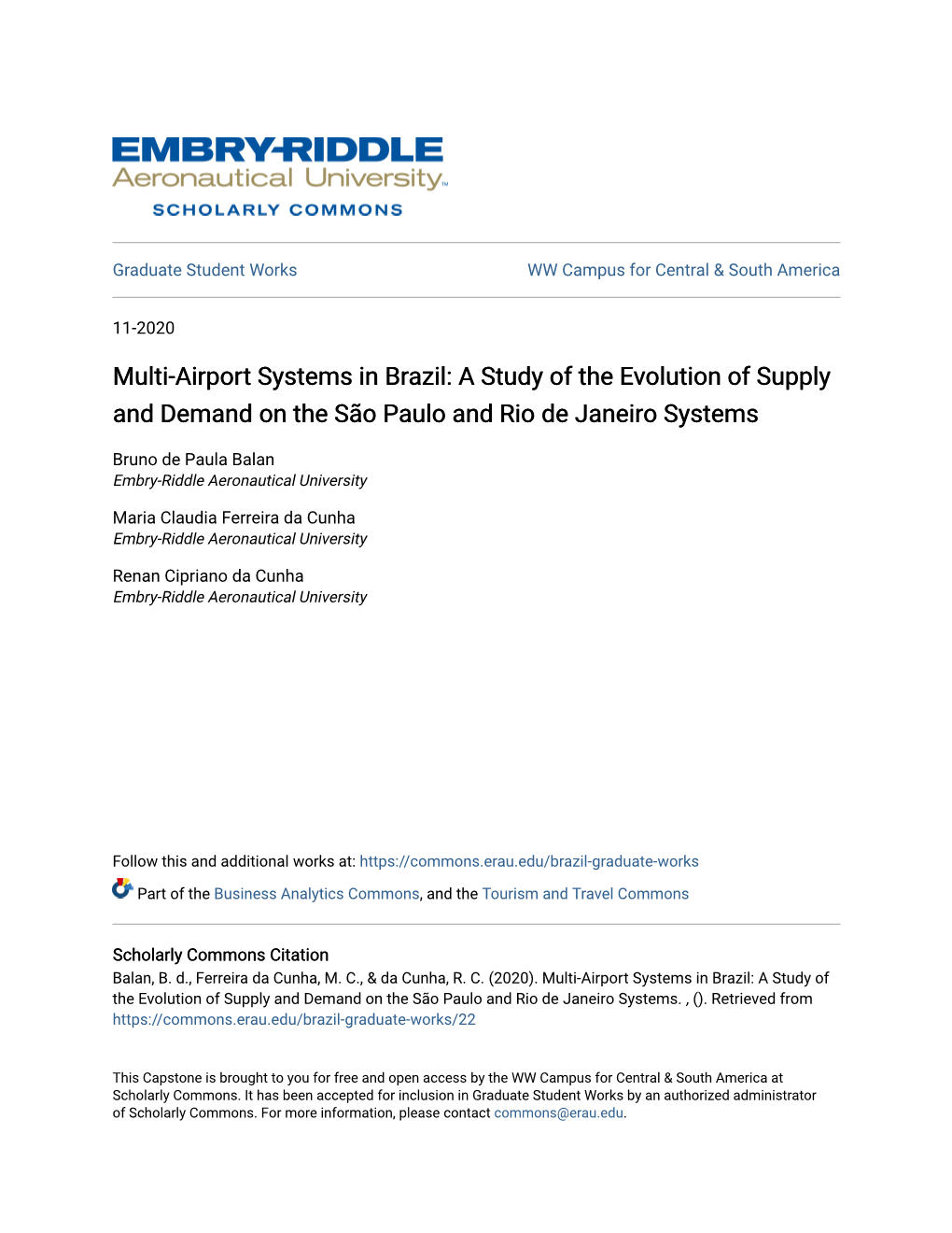 Multi-Airport Systems in Brazil: a Study of the Evolution of Supply and Demand on the São Paulo and Rio De Janeiro Systems