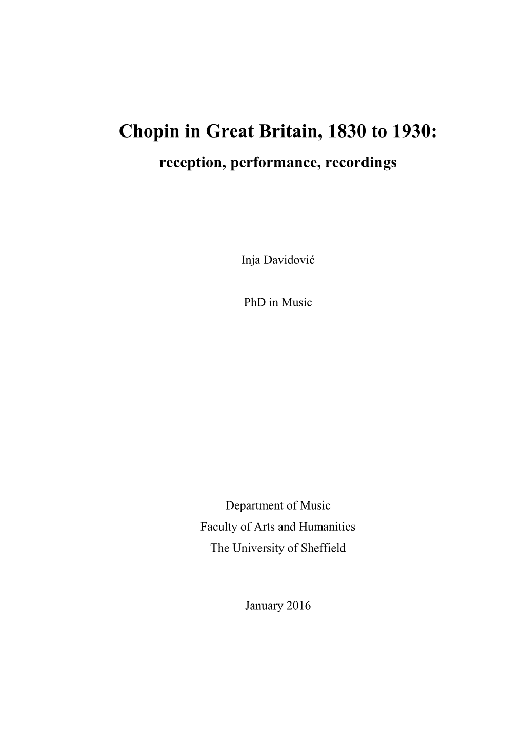 Chopin in Great Britain, 1830 to 1930: Reception, Performance, Recordings