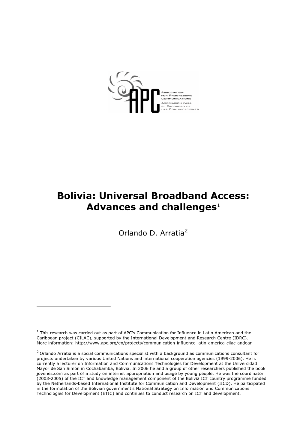 Bolivia: Universal Broadband Access: Advances and Challenges1