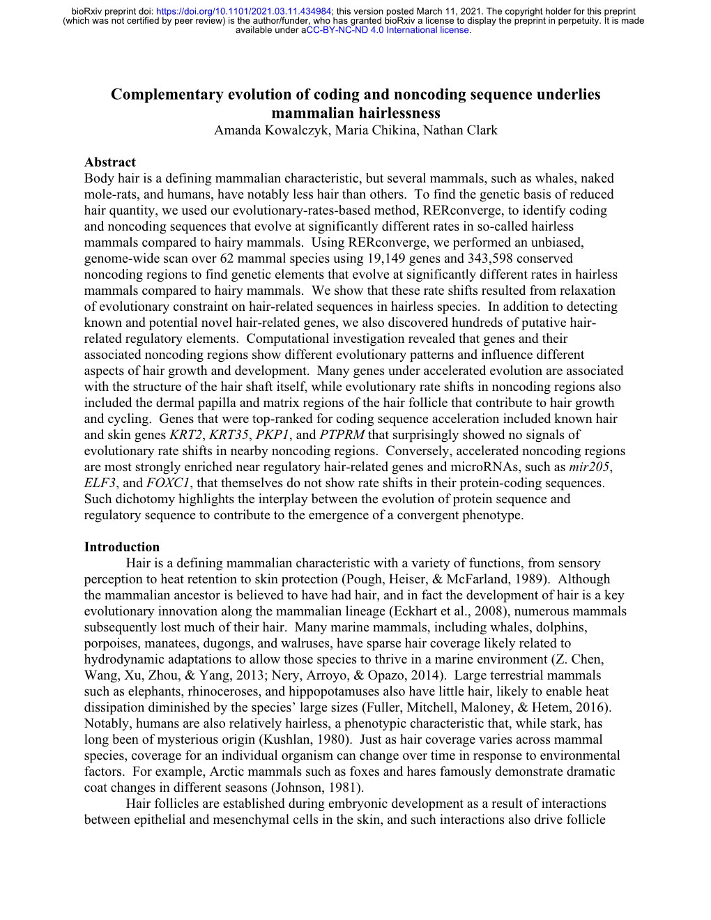 Complementary Evolution of Coding and Noncoding Sequence Underlies Mammalian Hairlessness Amanda Kowalczyk, Maria Chikina, Nathan Clark