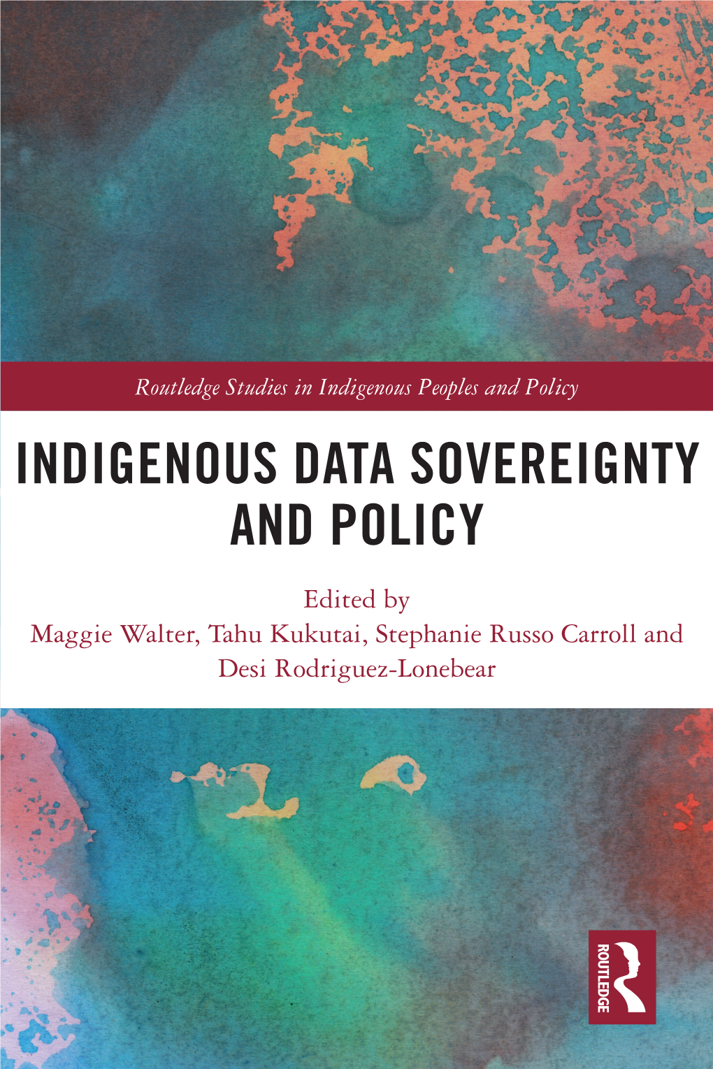 Indigenous Data Sovereignty and Policy