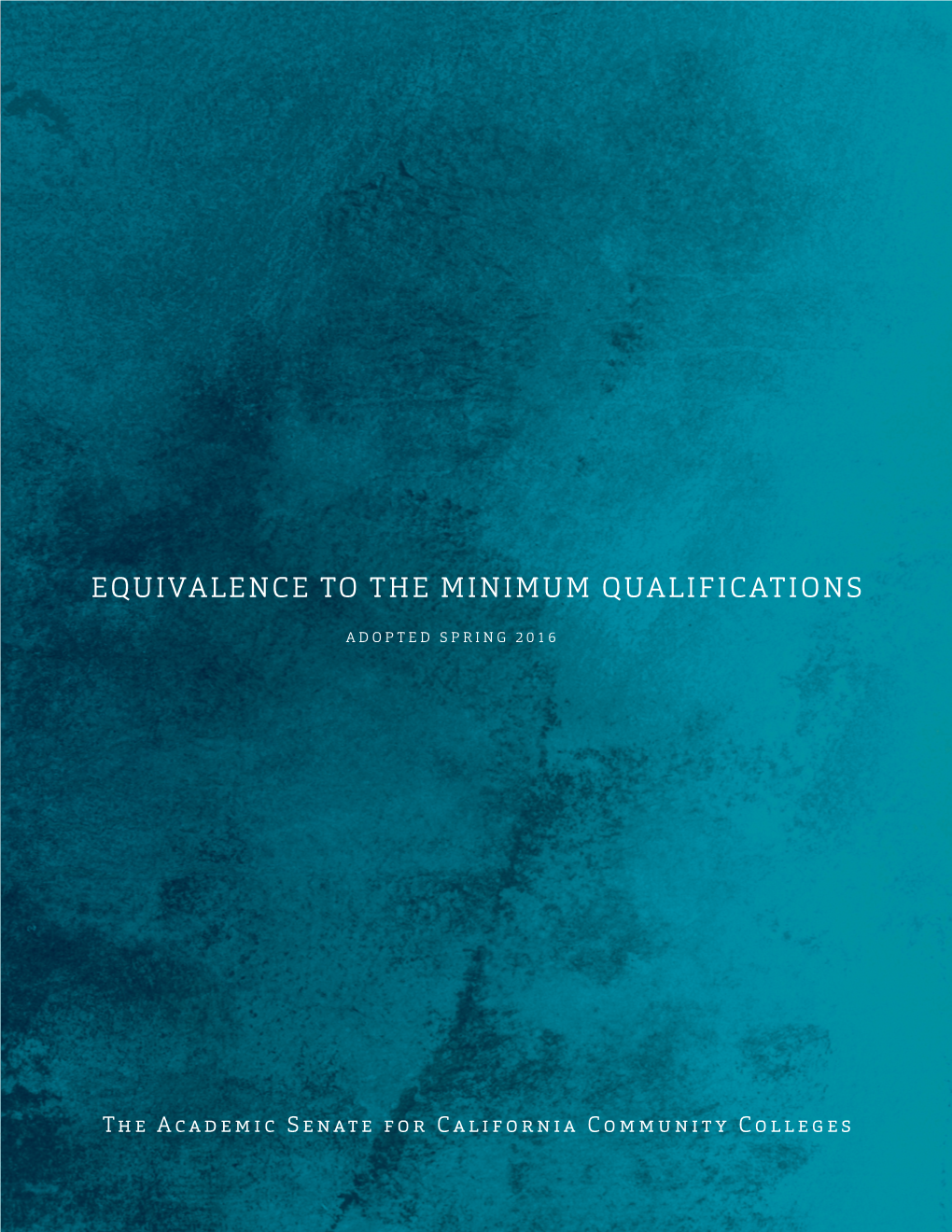 Equivalence to the Minimum Qualifications