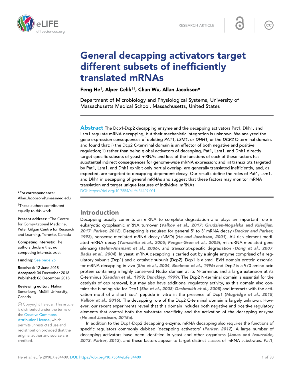 General Decapping Activators Target Different Subsets of Inefficiently Translated Mrnas Feng He†, Alper Celik†‡, Chan Wu, Allan Jacobson*