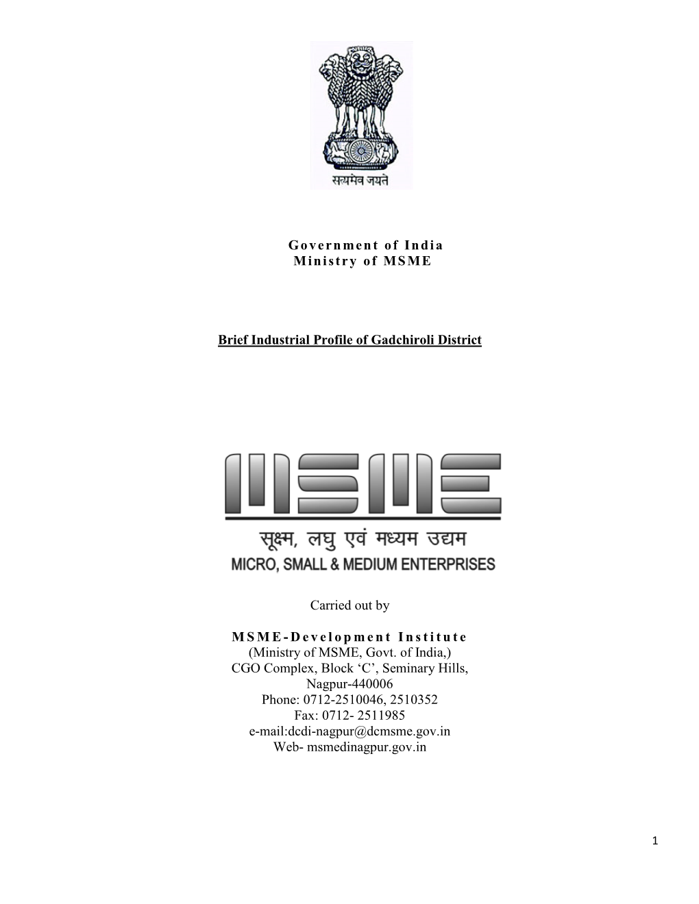 Government of India Ministry of MSME Brief Industrial Profile of Gadchiroli