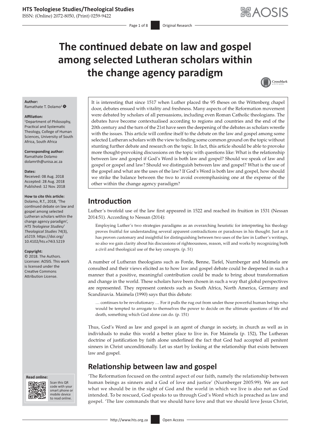 The Continued Debate on Law and Gospel Among Selected Lutheran Scholars Within the Change Agency Paradigm