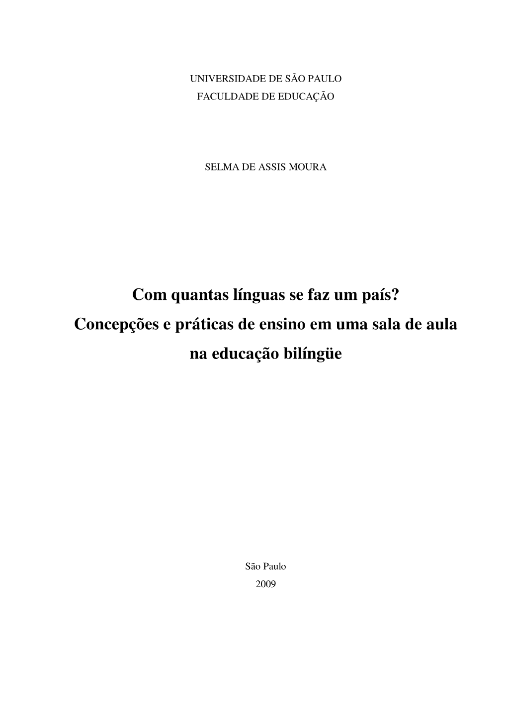 Concepções E Práticas De Ensino Em Uma Sala De Aula Na Educação Bilíngüe