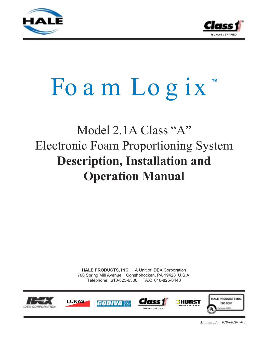 Model 2.1A Class “A” Electronic Foam Proportioning System Description, Installation and Operation Manual