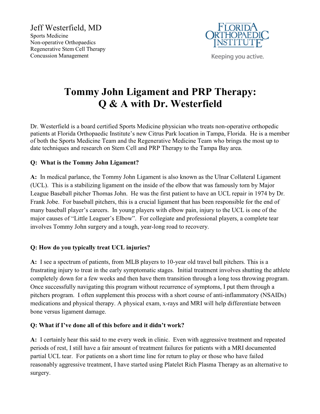 Tommy John Ligament and PRP Therapy: Q & a with Dr