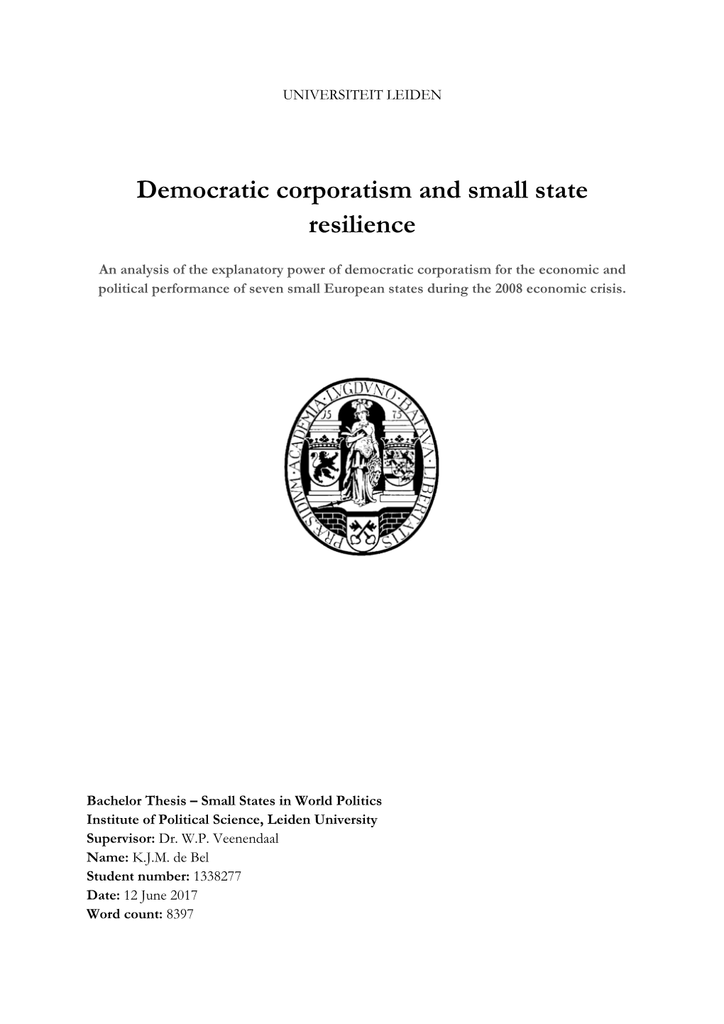 Democratic Corporatism and Small State Resilience