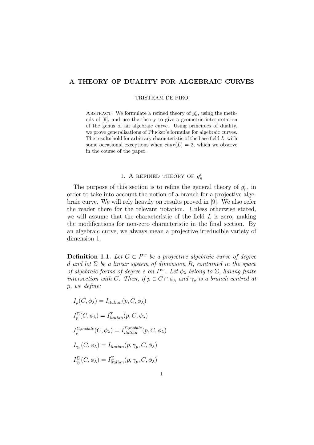 A THEORY of DUALITY for ALGEBRAIC CURVES 1. a Refined