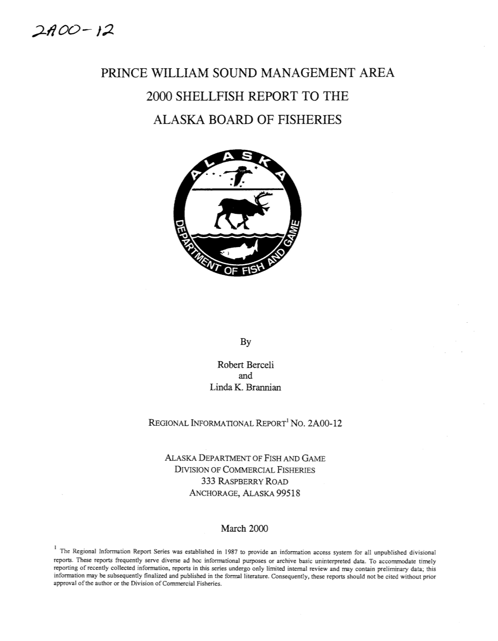 Prince William Sound Management Area 2000 Shellfish Report to the Alaska Board of Fisheries