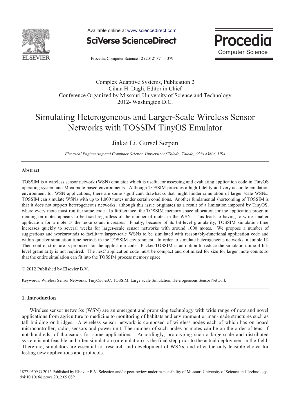 Simulating Heterogeneous and Larger-Scale Wireless Sensor Networks with TOSSIM Tinyos Emulator