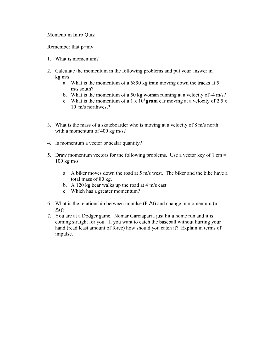 Momentum Intro Quiz