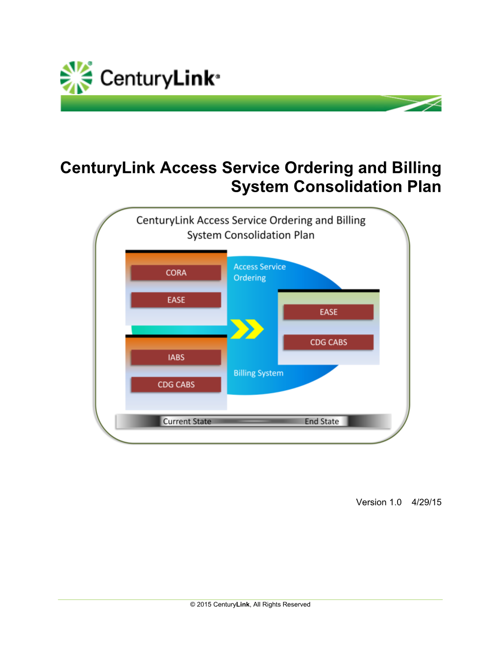 Centurylink Access Service Ordering and Billing System Consolidation Plan