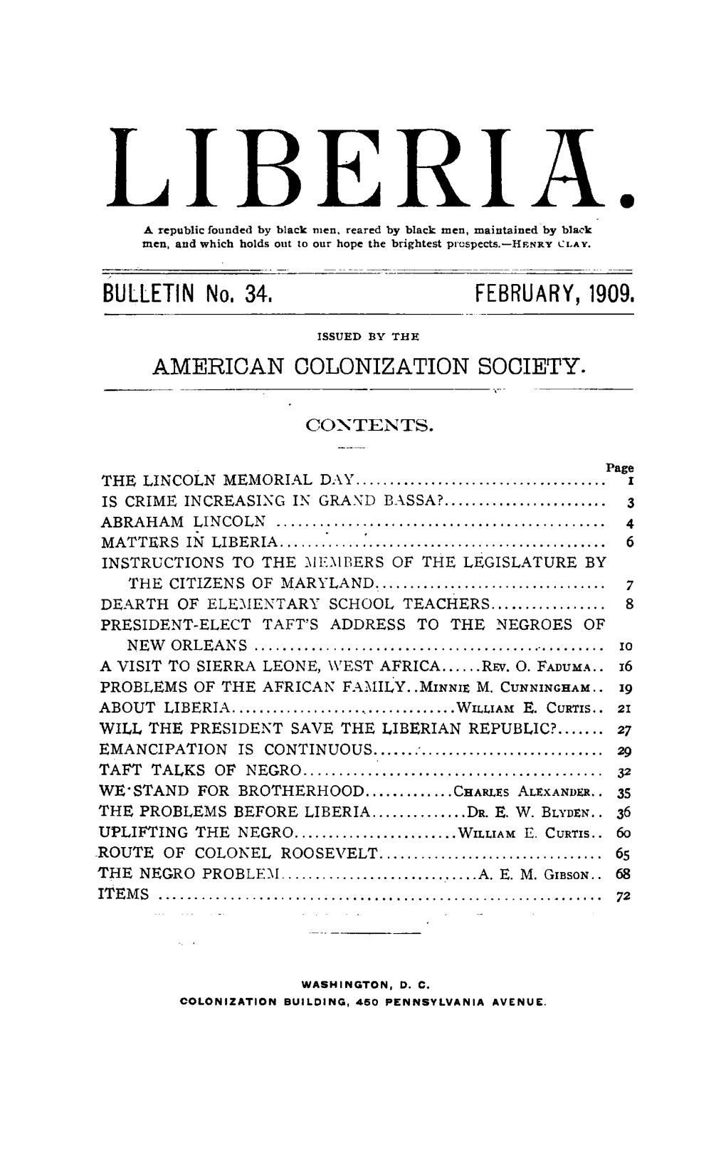 BULLETIN No. 34. FEBRUARY, 1909. AMERICAN COLONIZATION