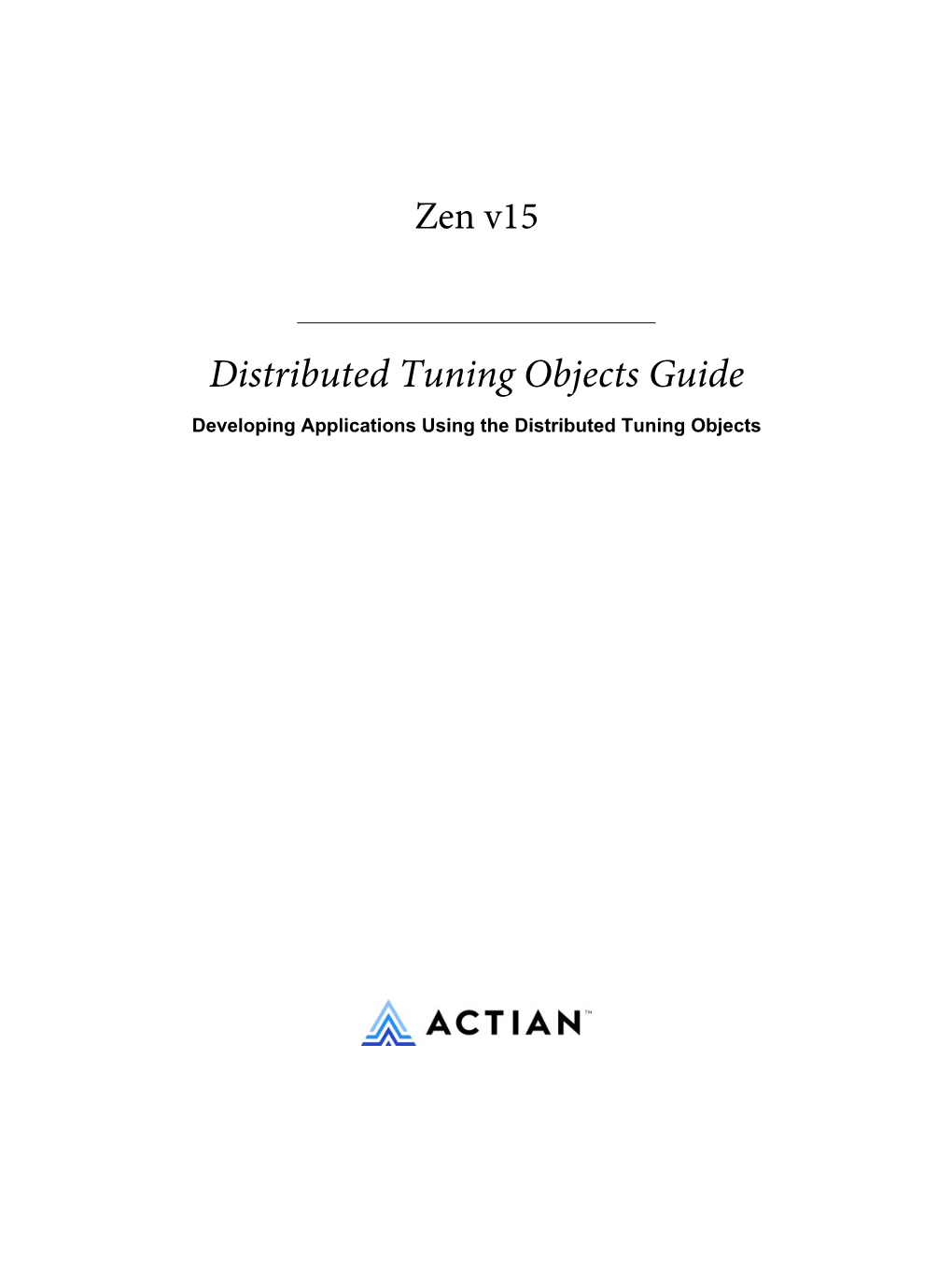 Distributed Tuning Objects Guide