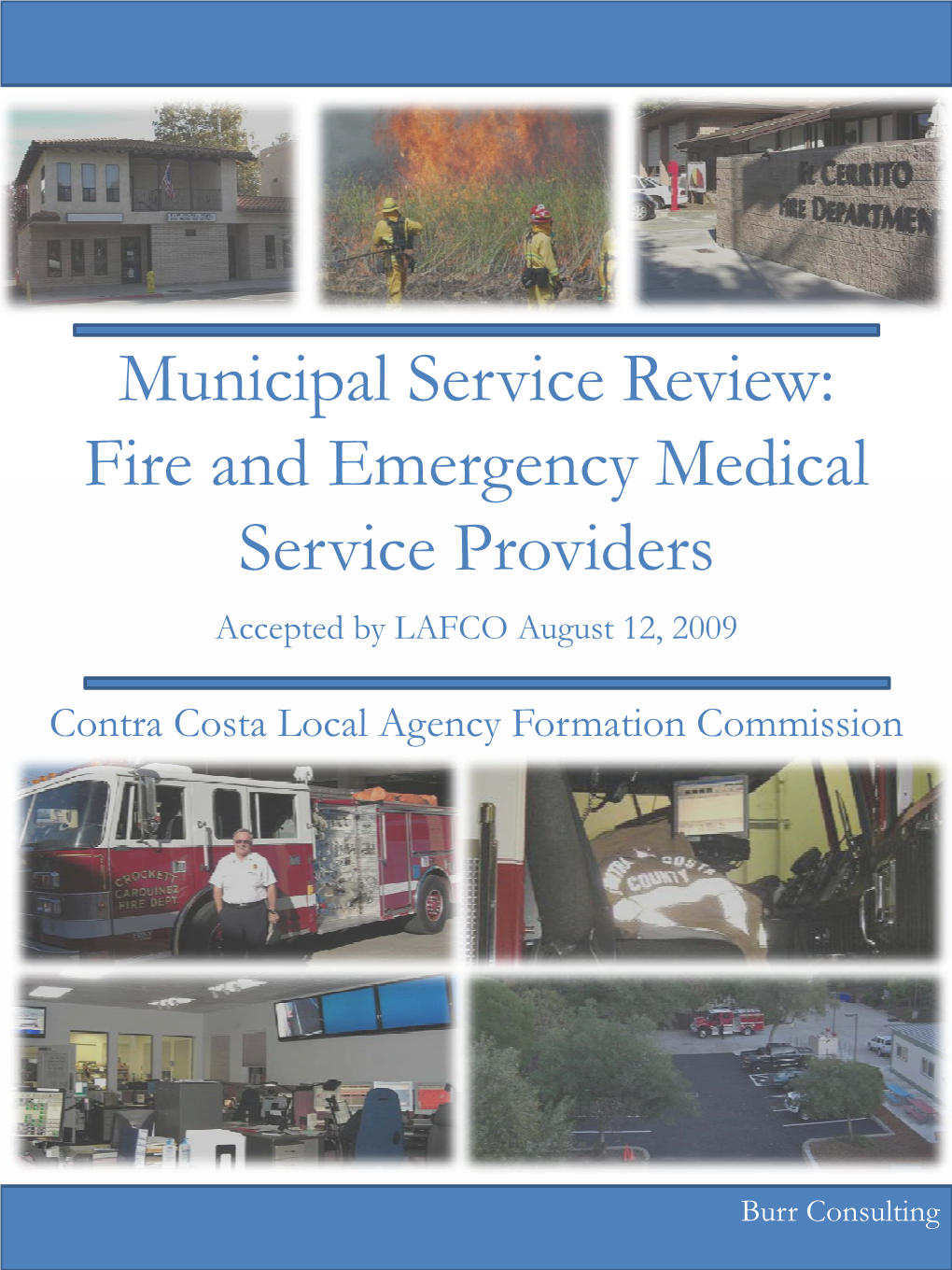 Municipal Service Review: Fire and Emergency Medical Service Providers Accepted by LAFCO August 12 , 2009