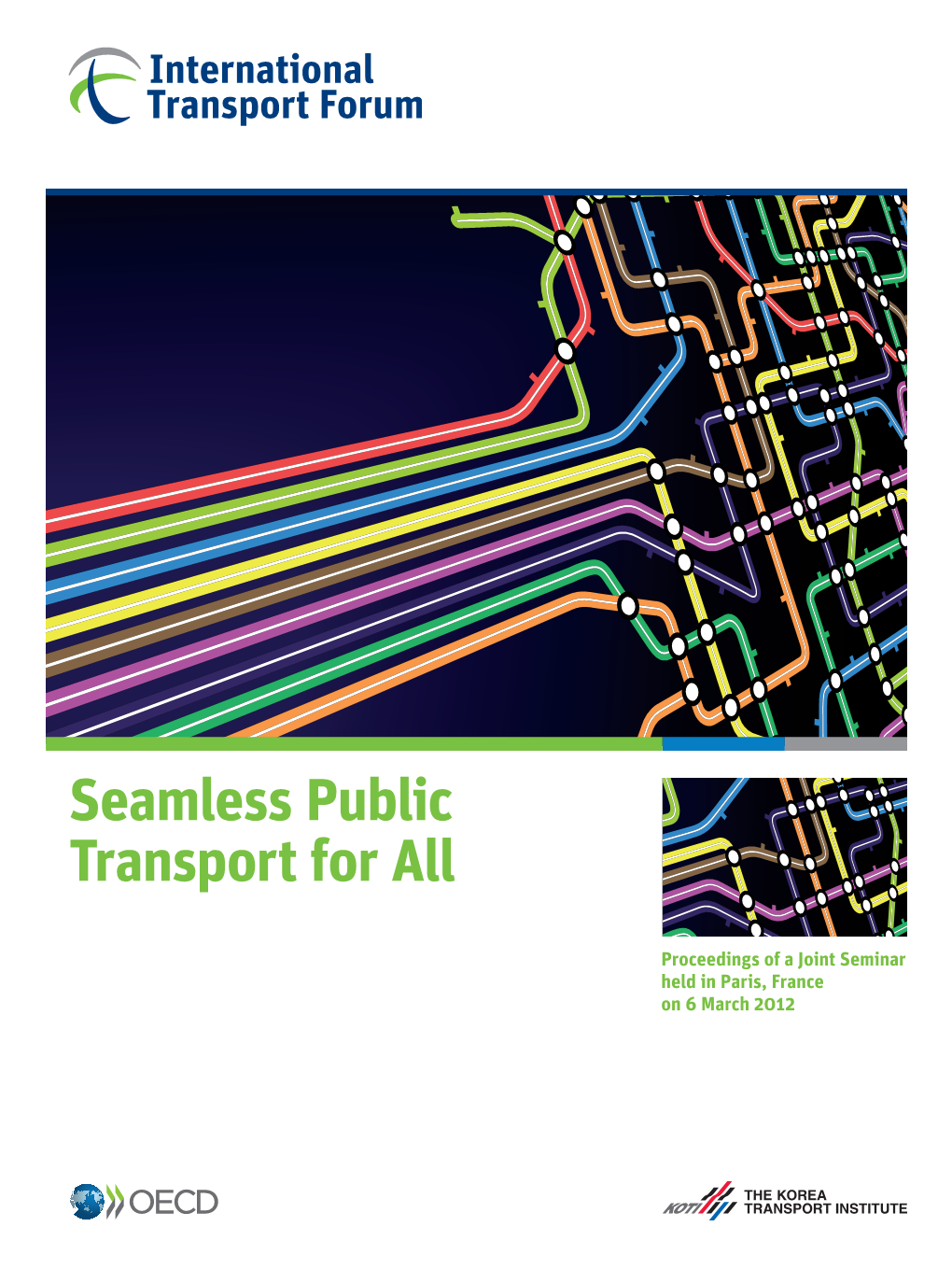 Seamless Public Transport for All