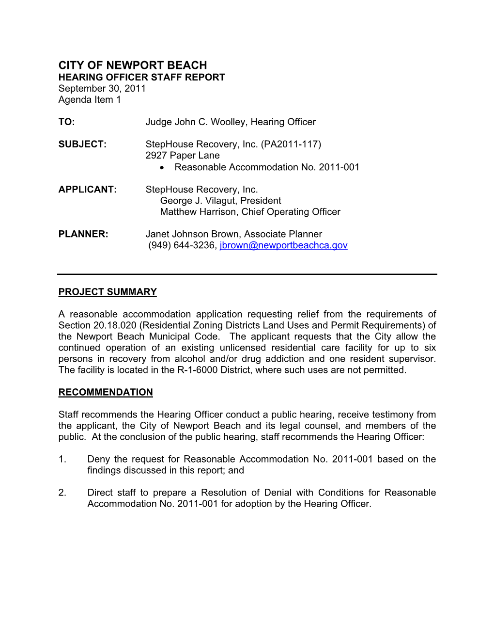 CITY of NEWPORT BEACH HEARING OFFICER STAFF REPORT September 30, 2011 Agenda Item 1